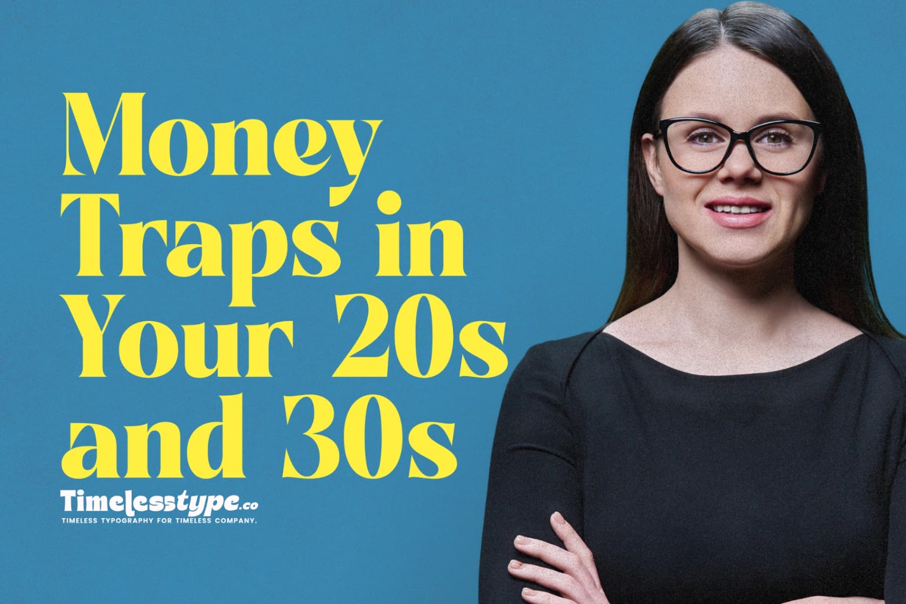 How to Avoid Common Money Traps in Your 20s and 30s