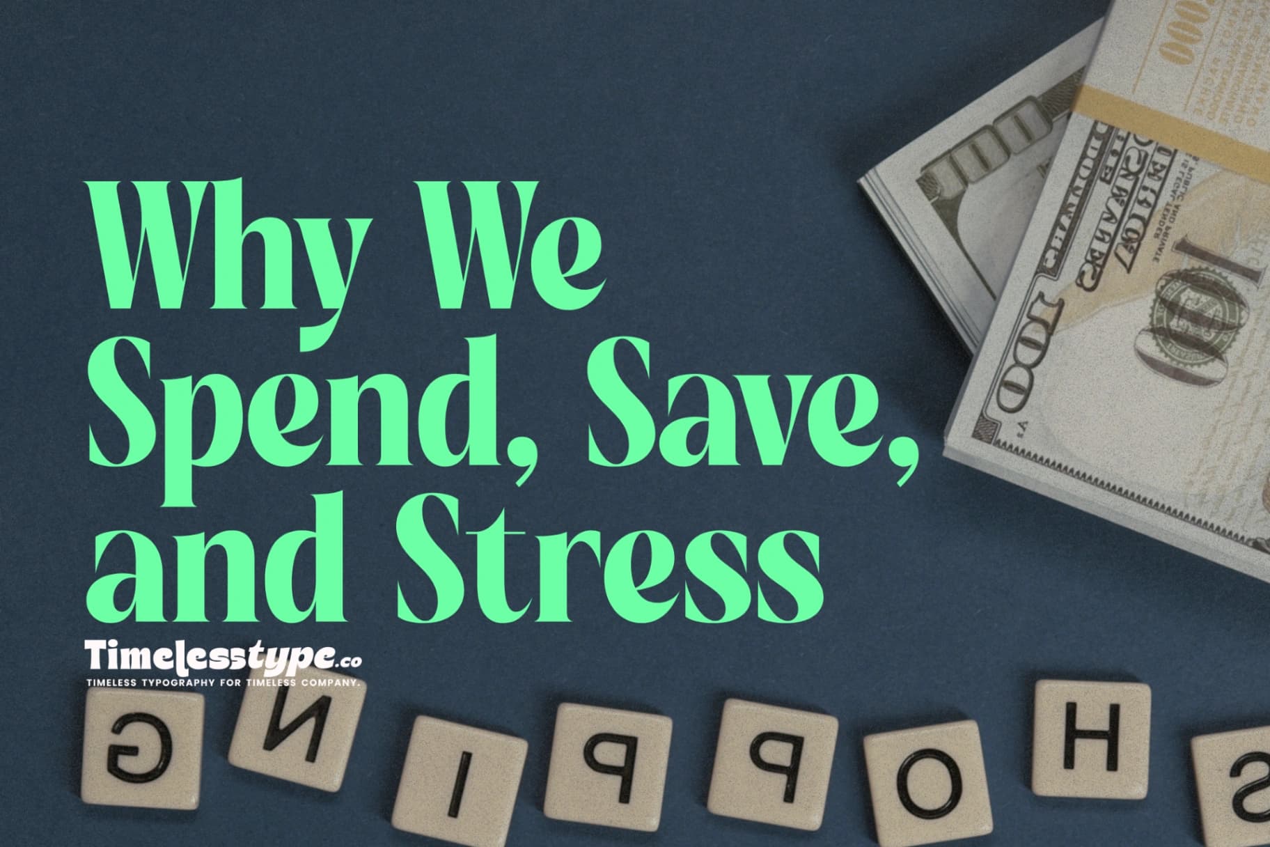 The Psychology of Money: Why We Spend, Save, and Stress