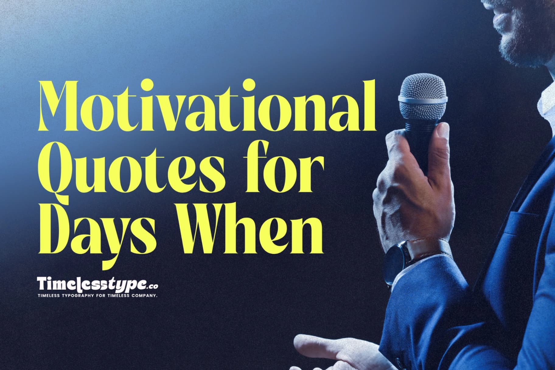 Motivational Quotes for Days When You Feel Lost