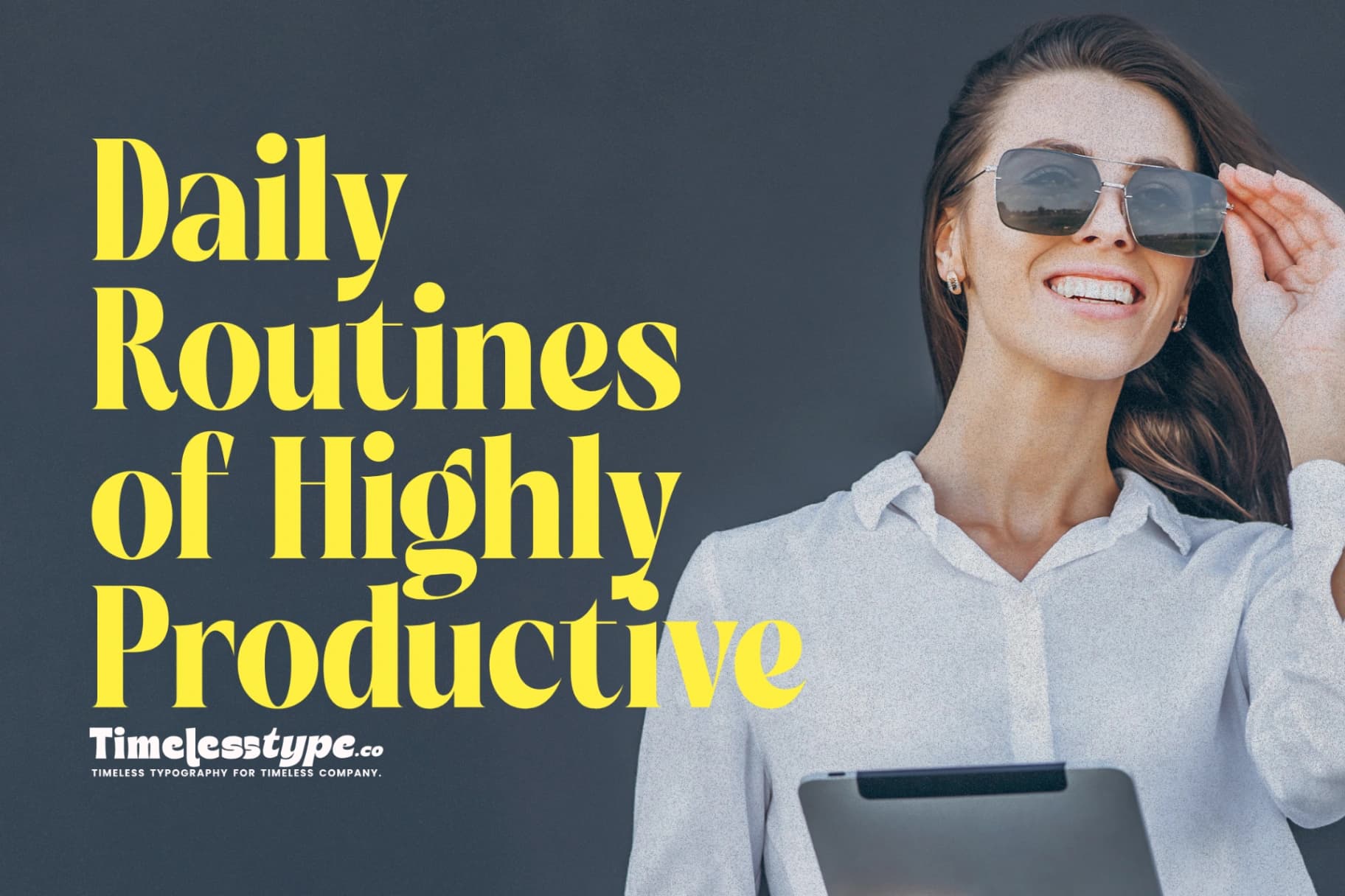 Daily Routines of Highly Productive People