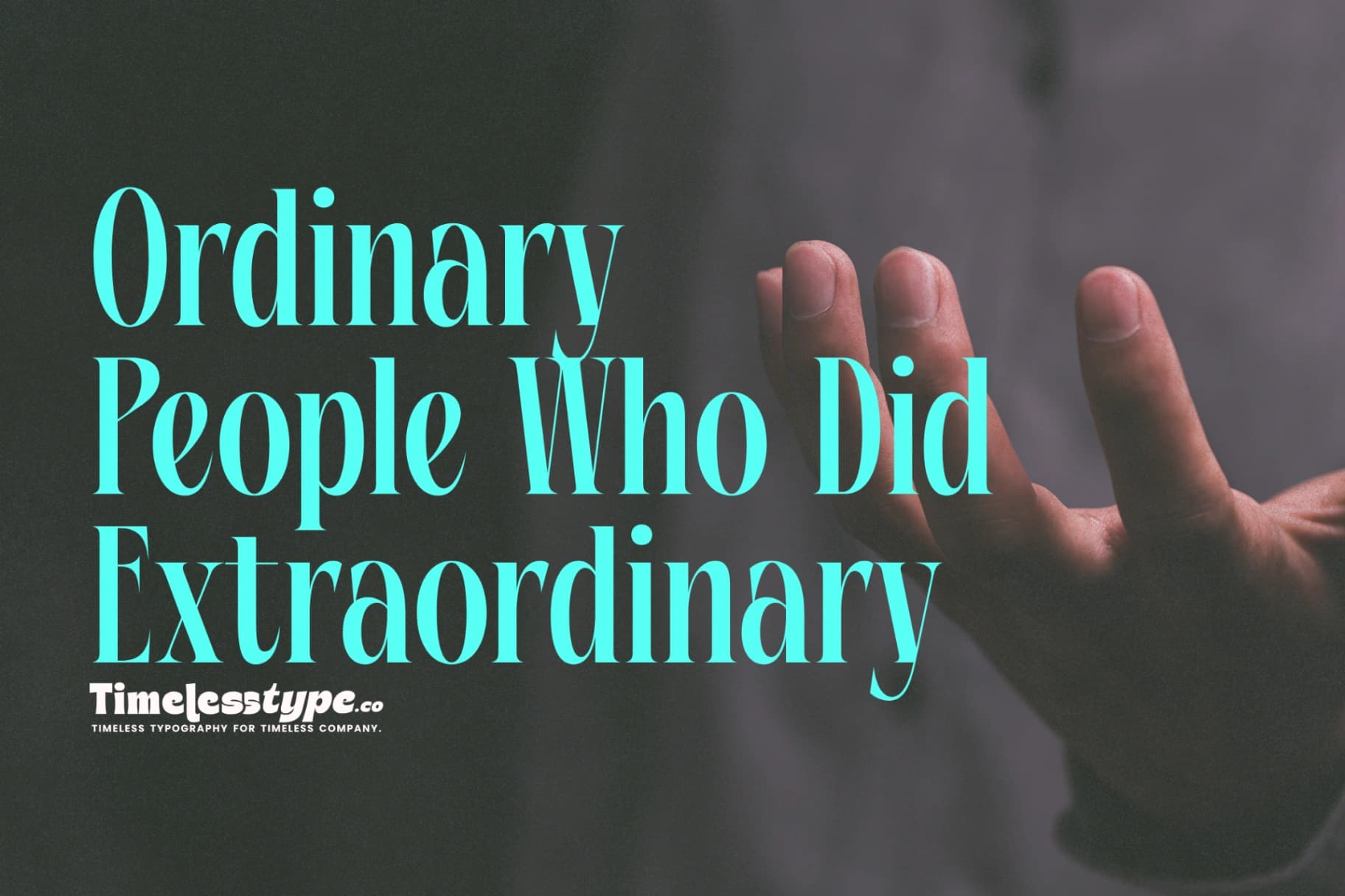 Stories of Ordinary People Who Did Extraordinary Things