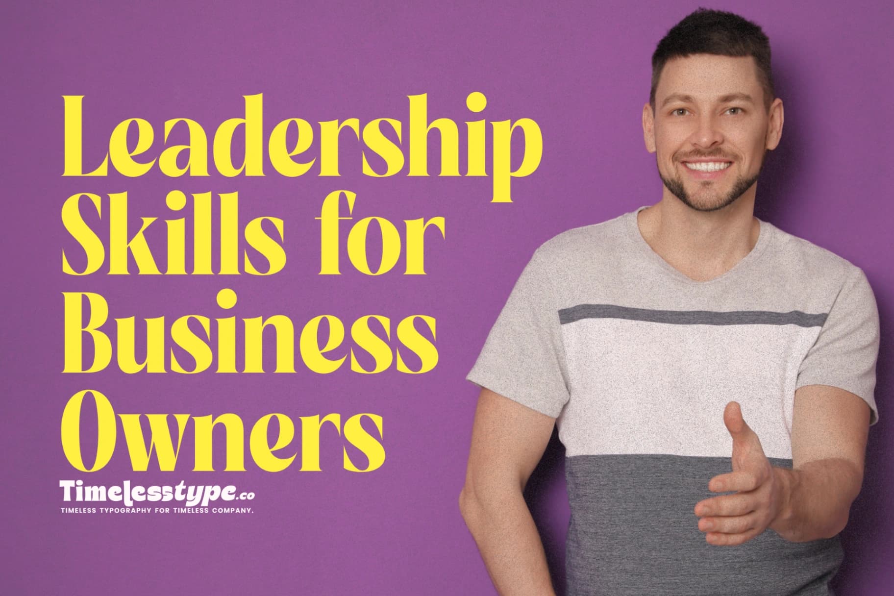 Effective Leadership Skills for Business Owners