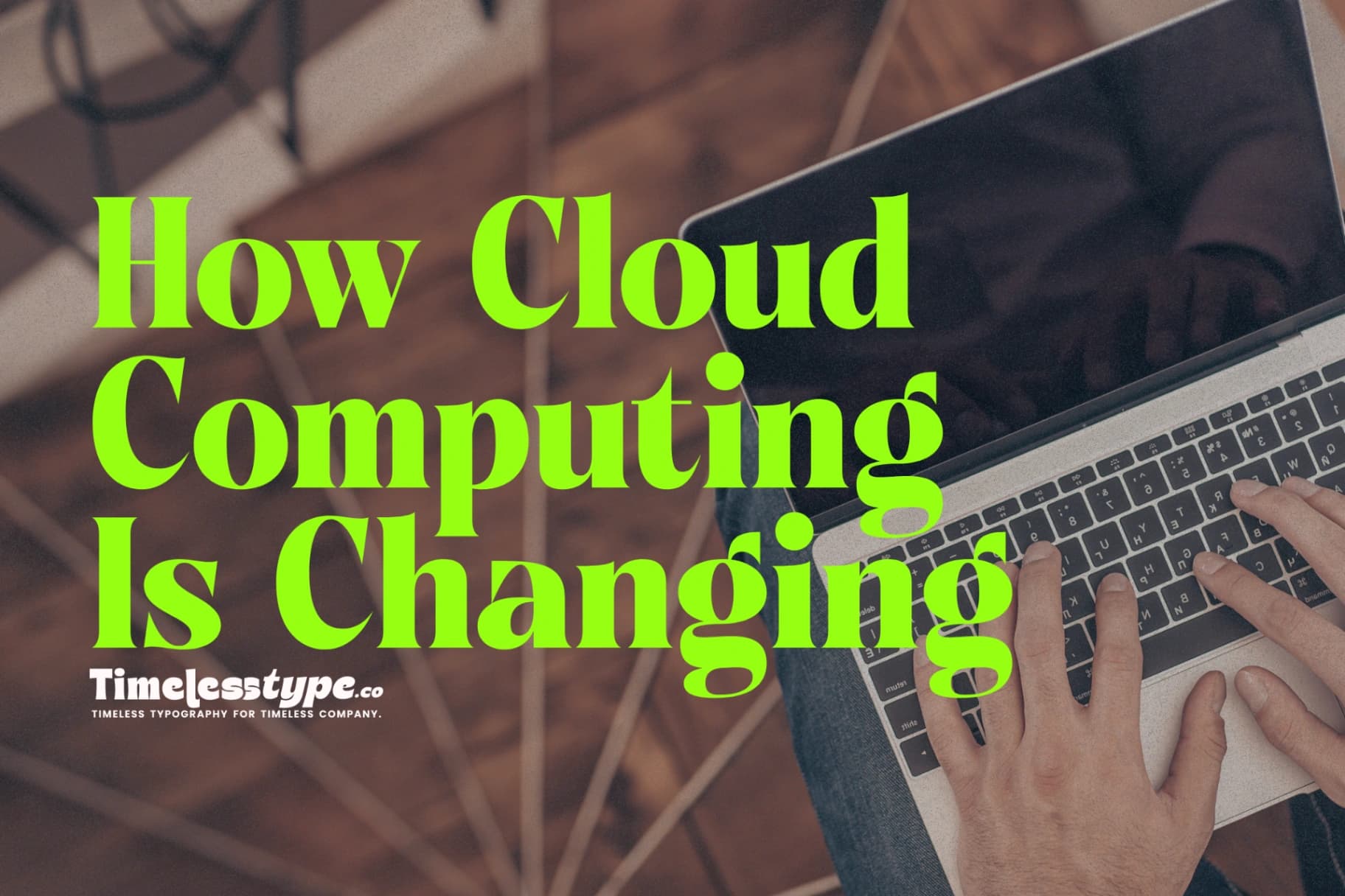 How Cloud Computing Is Changing the Way We Work