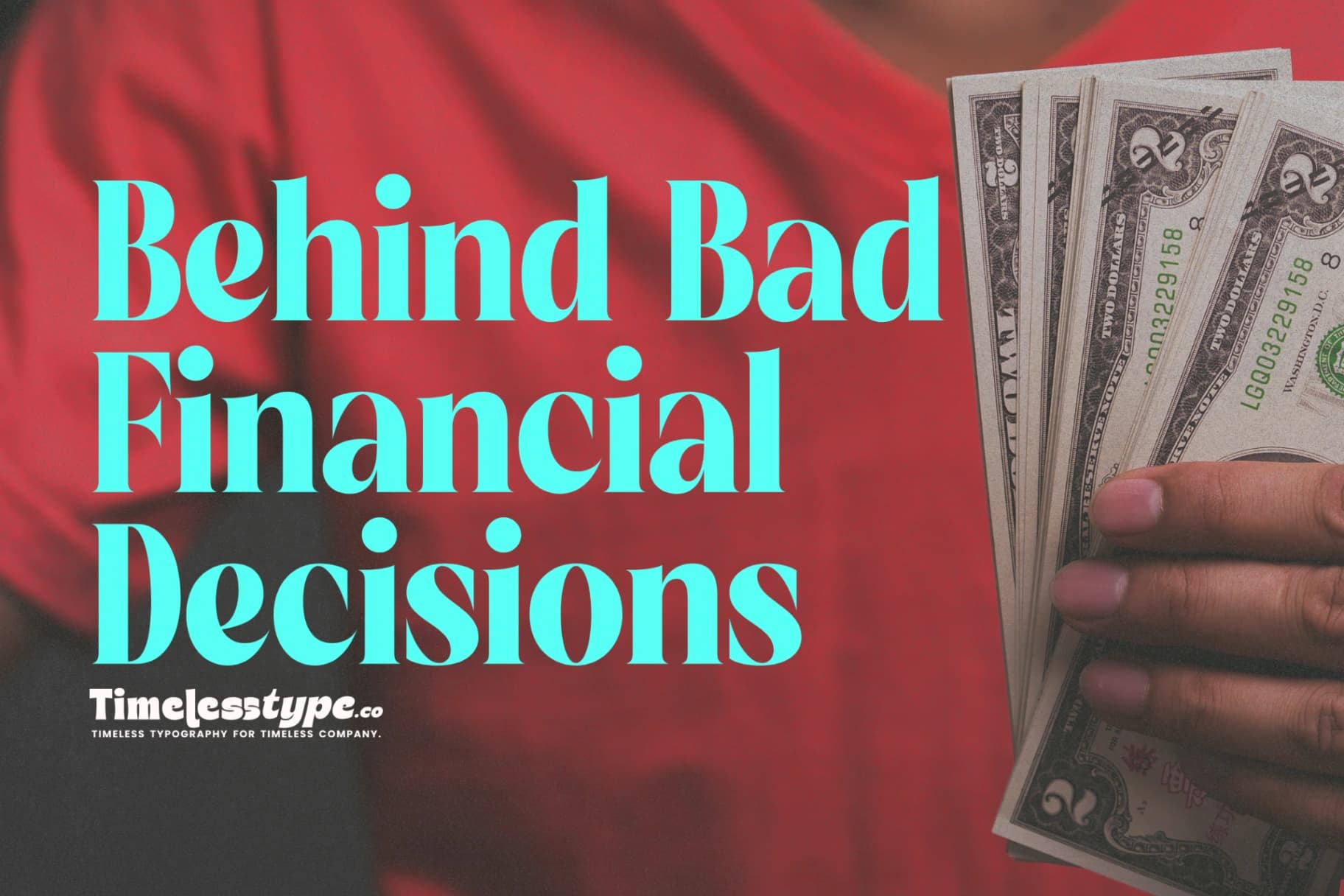 The Psychology Behind Bad Financial Decisions