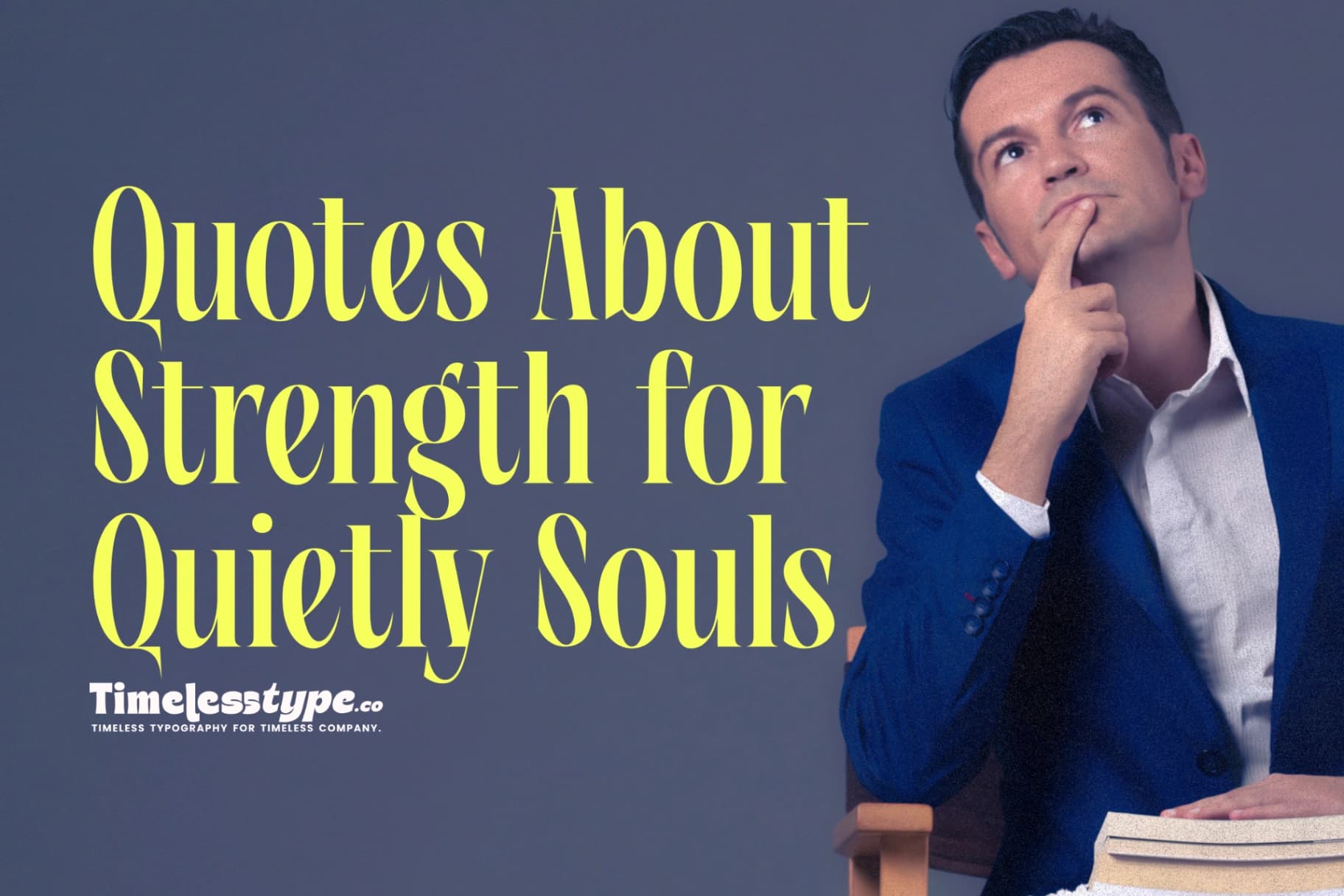 Quotes About Strength for Quietly Resilient Souls