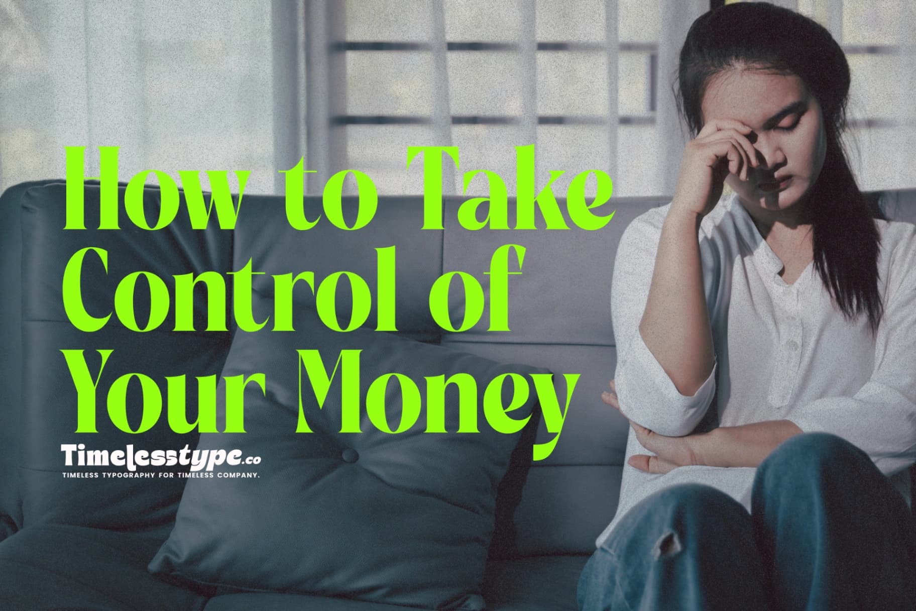How to Take Control of Your Money Without Feeling Overwhelmed