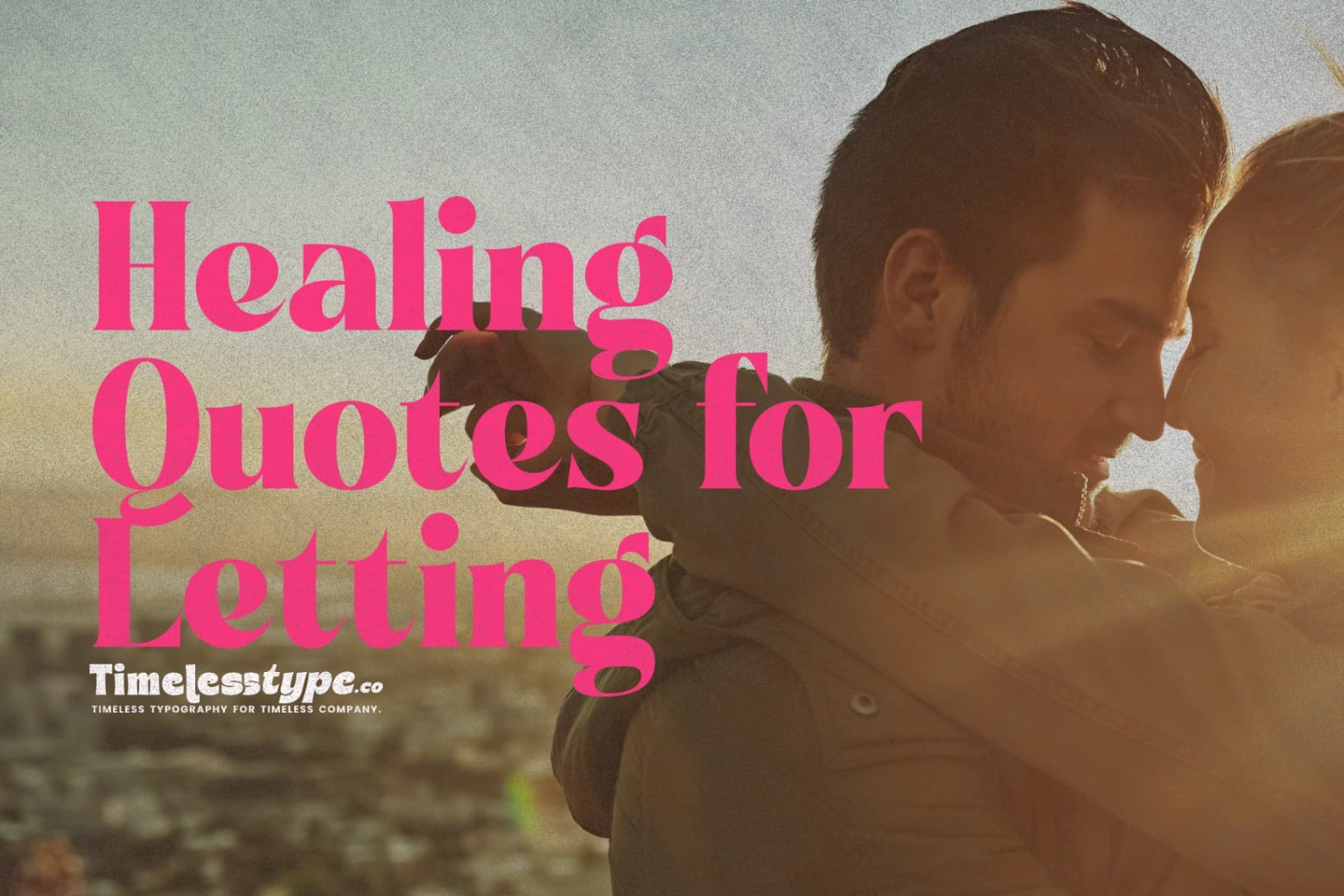 Healing Quotes for Letting Go of the Past