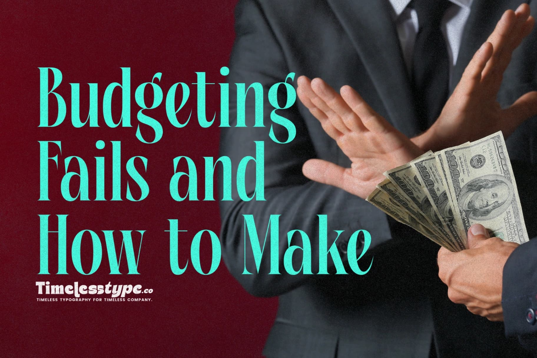 Why Budgeting Fails and How to Make It Actually Work