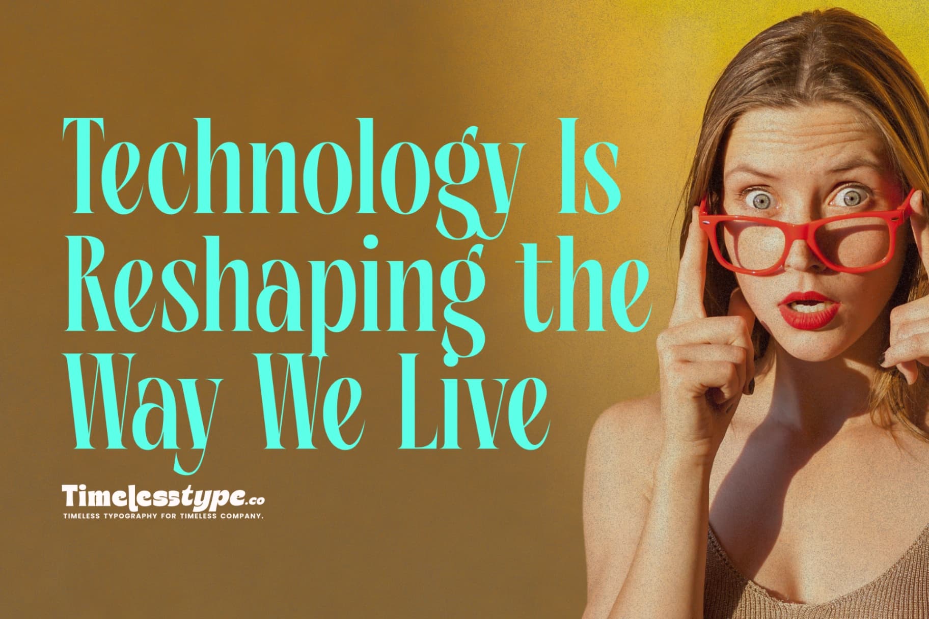 How Technology Is Reshaping the Way We Live and Work