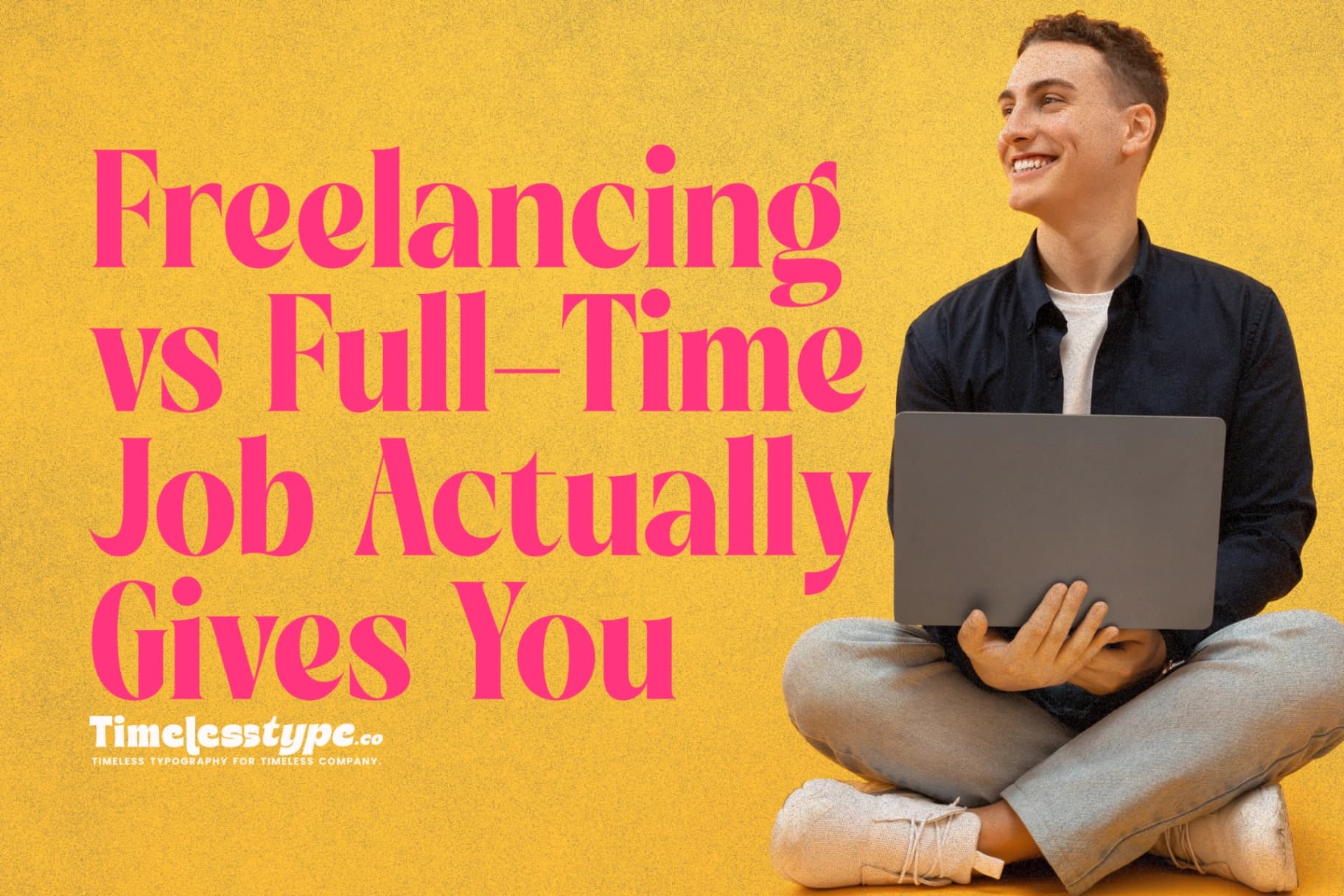 Freelancing Full-Time Job: What Actually Gives You More Freedom