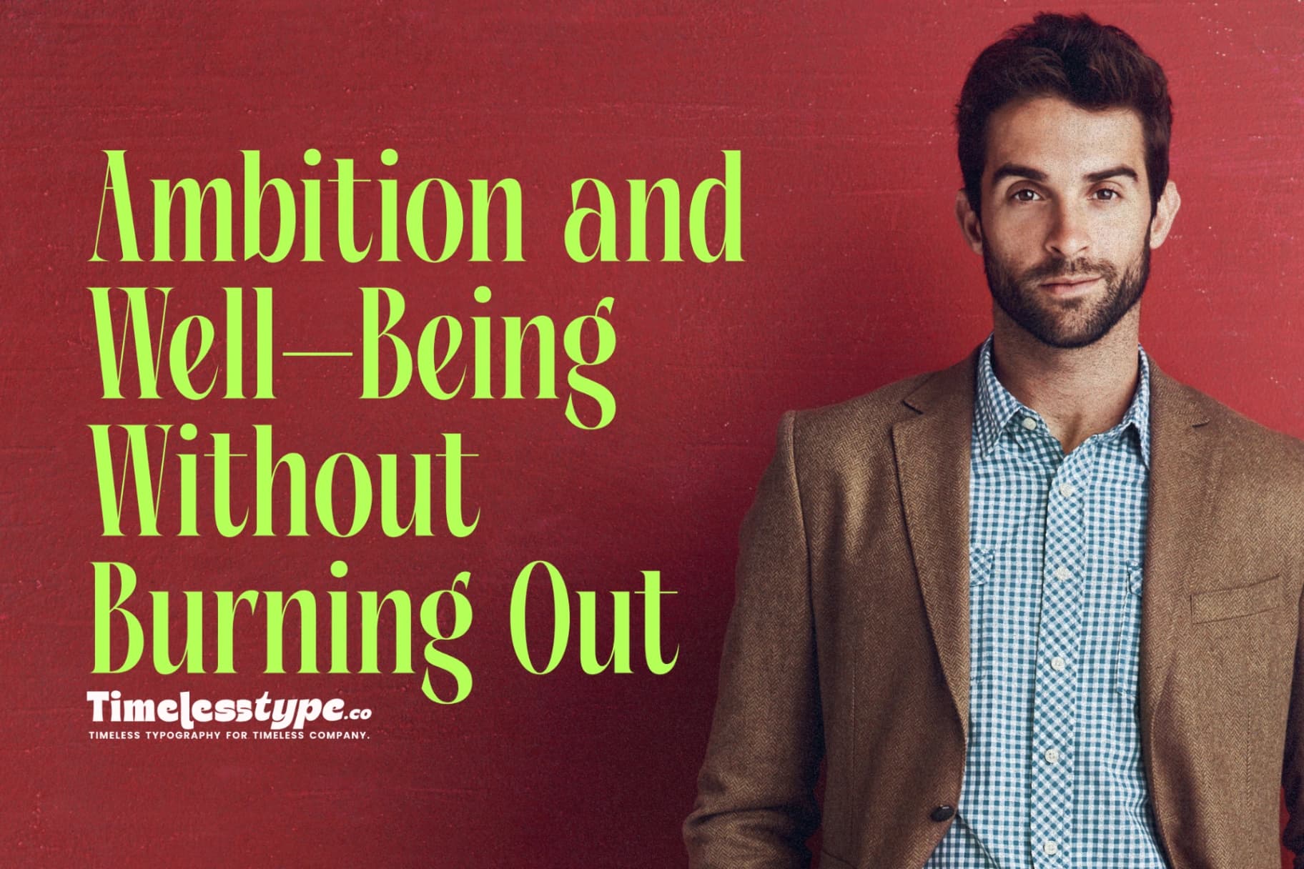 How to Balance Ambition and Well-Being Without Burning Out