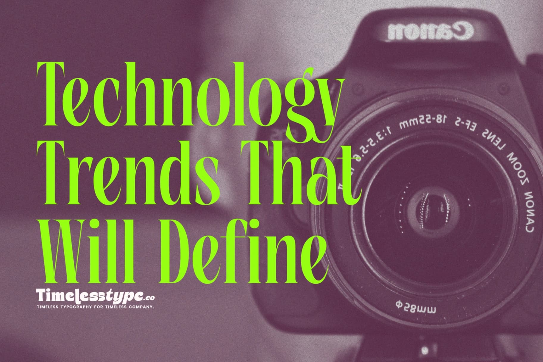 Technology Trends That Will Define the Next Decade