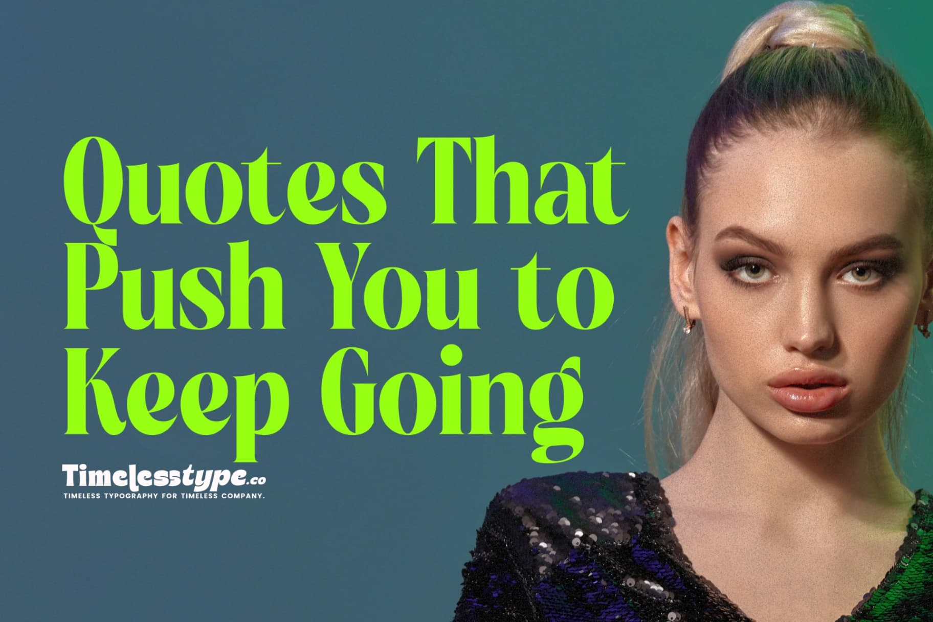 Motivational Quotes That Push You to Keep Going