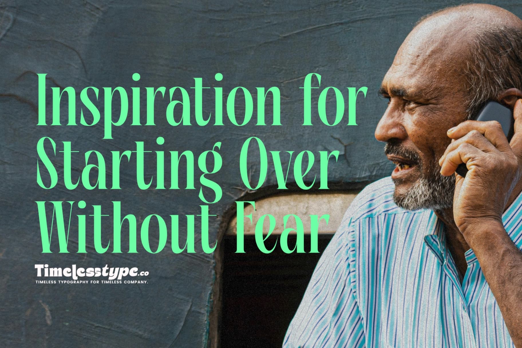 Inspiration for Starting Over Without Fear