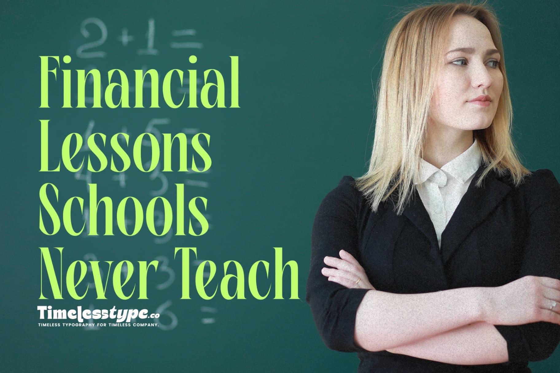 Financial Lessons Schools Never Teach You