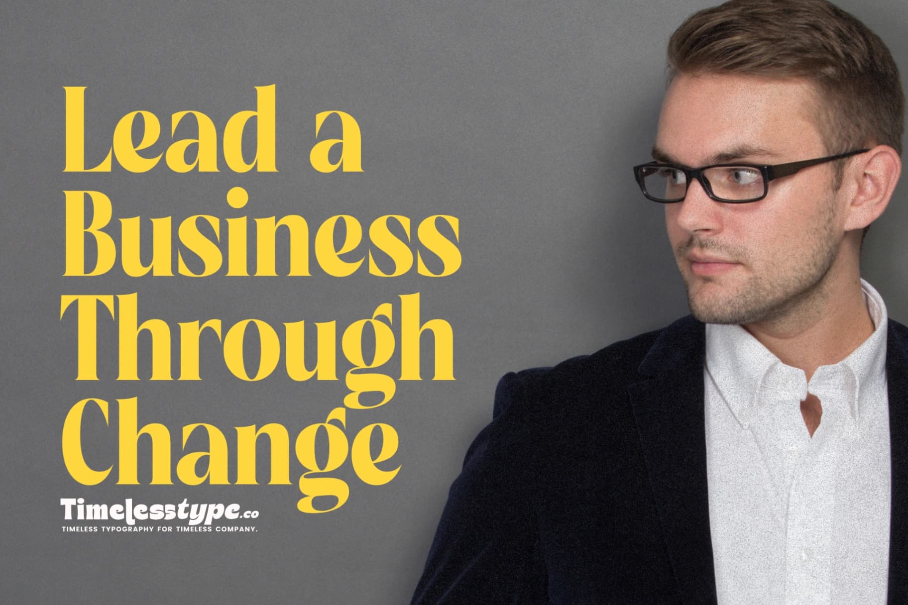 How to Lead a Business Through Change and Pressure