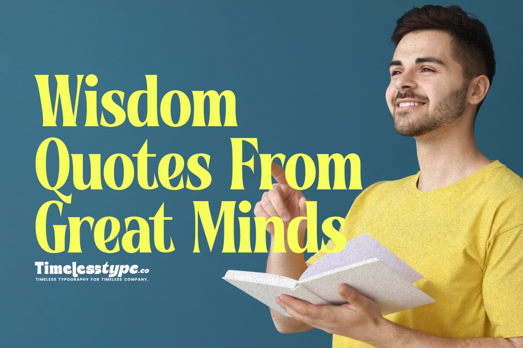 Wisdom Quotes From Great Minds Around the World