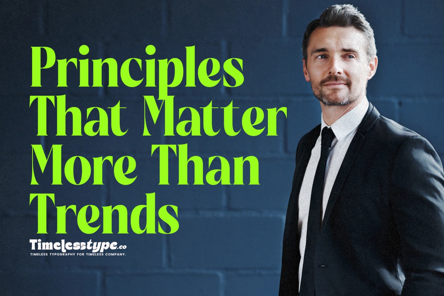 Business Principles That Matter More Than Trends