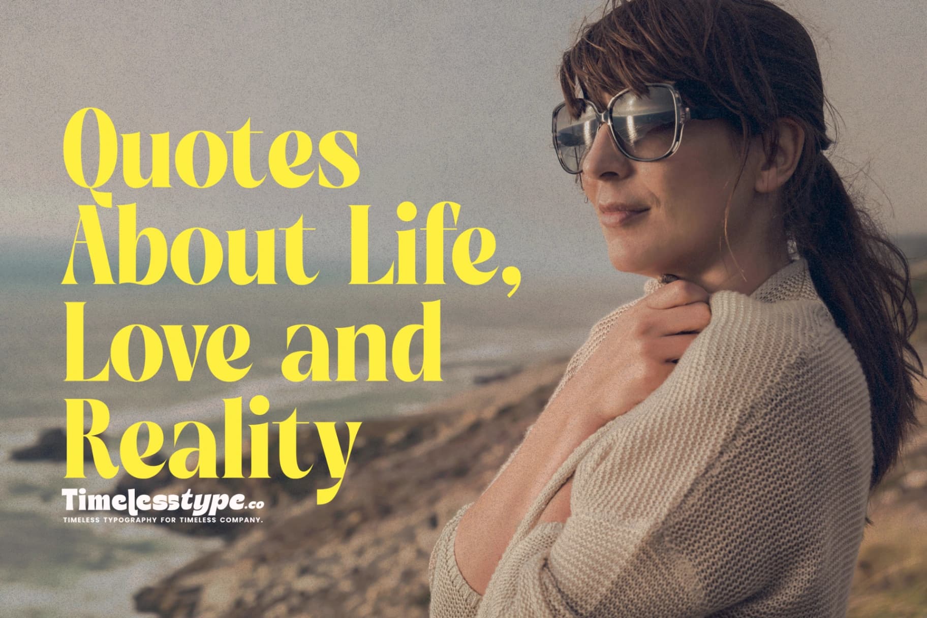 Deep Quotes About Life, Love, and Reality