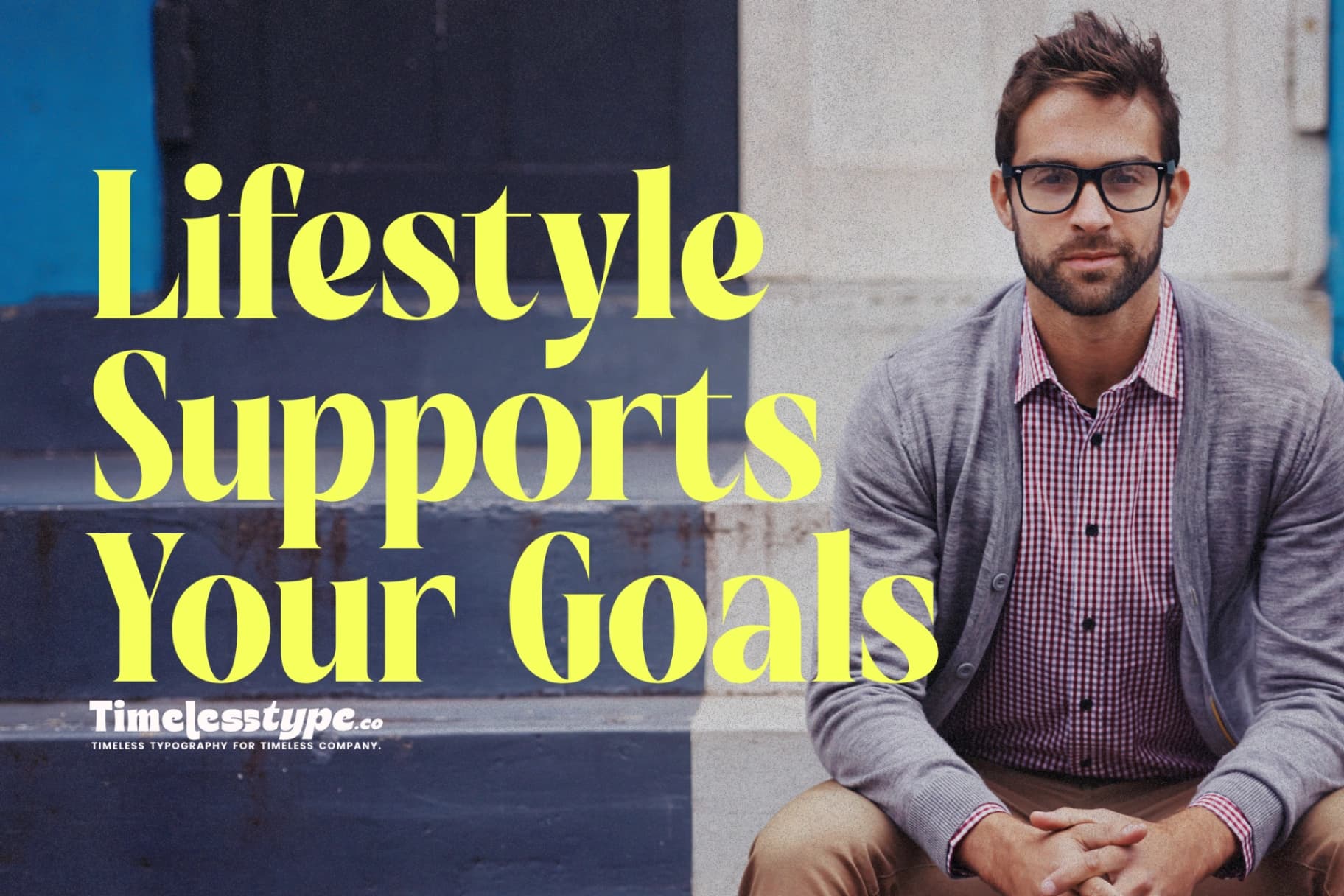 How to Build a Lifestyle That Supports Your Goals