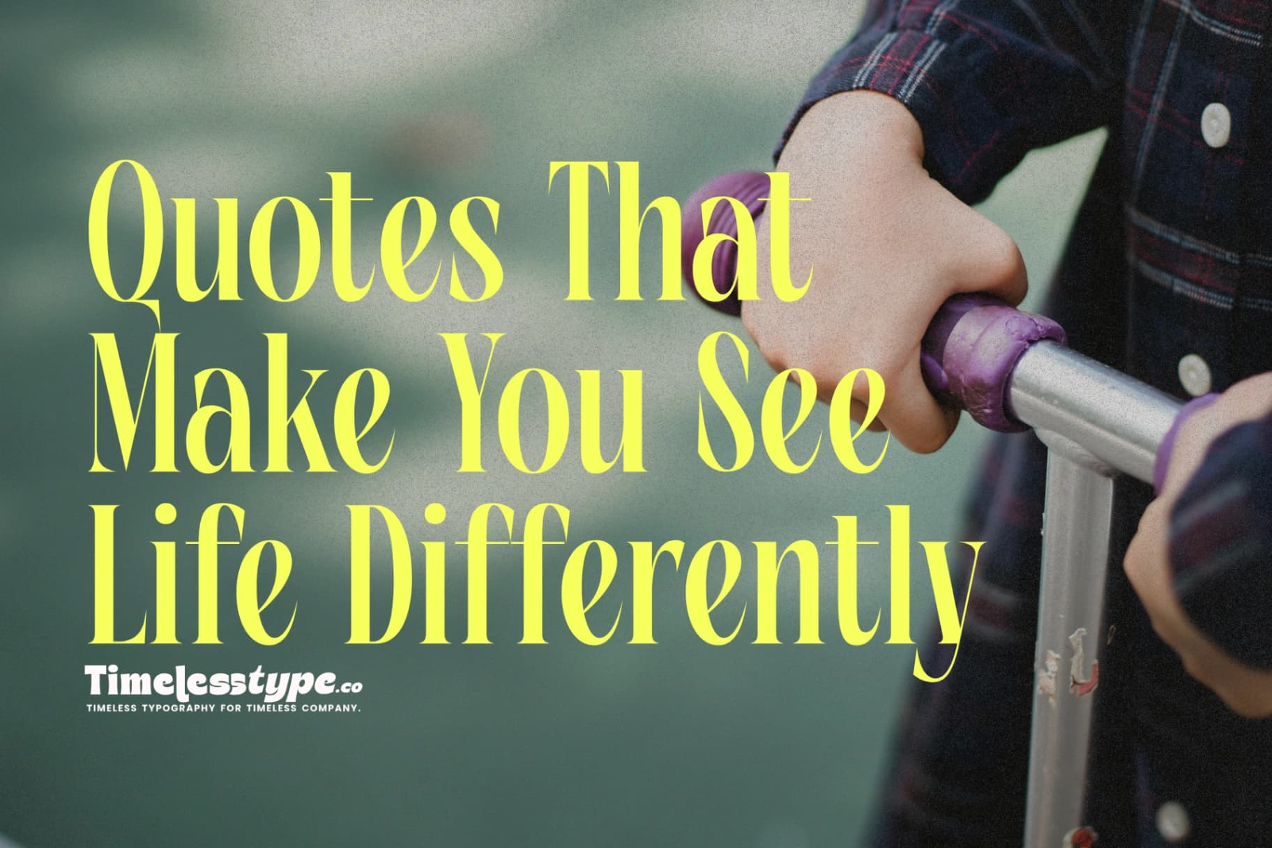 Thought-Provoking Quotes That Make You See Life Differently