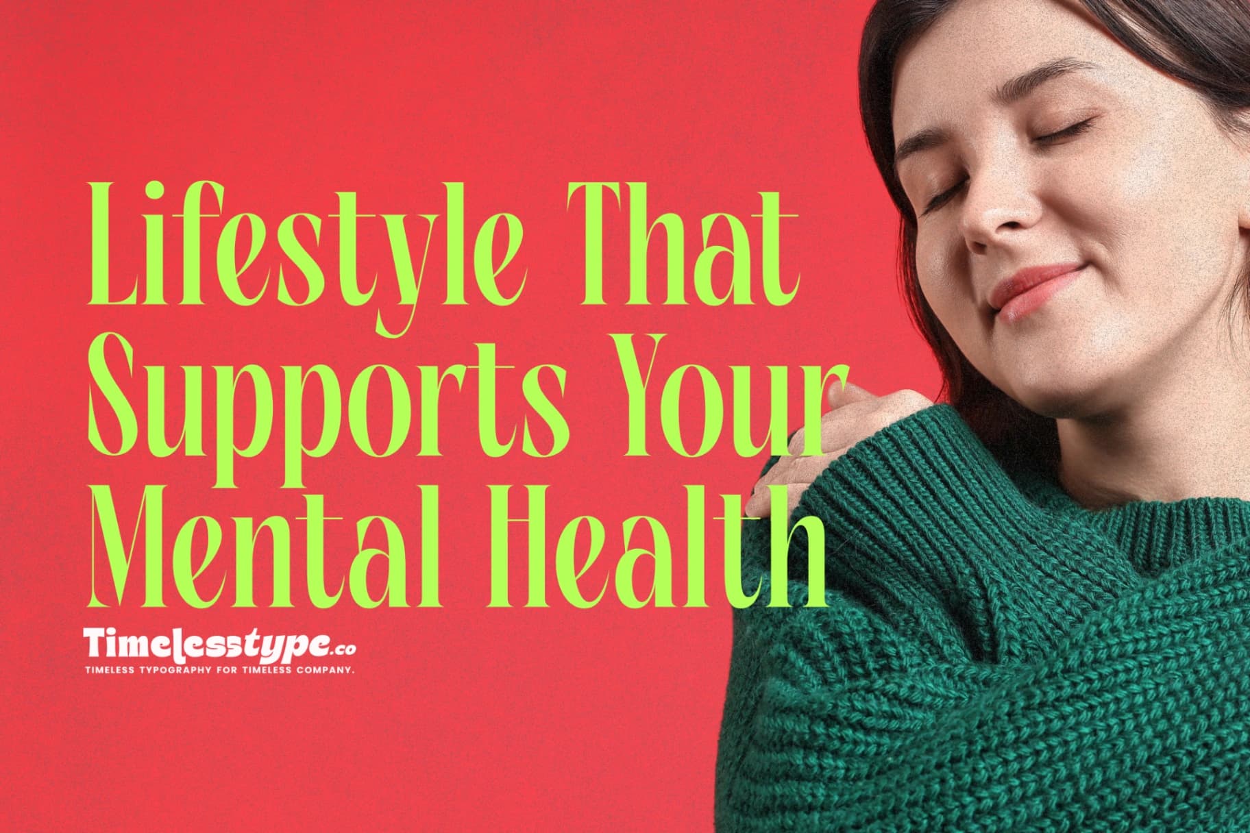 Creating a Lifestyle That Supports Your Mental Health