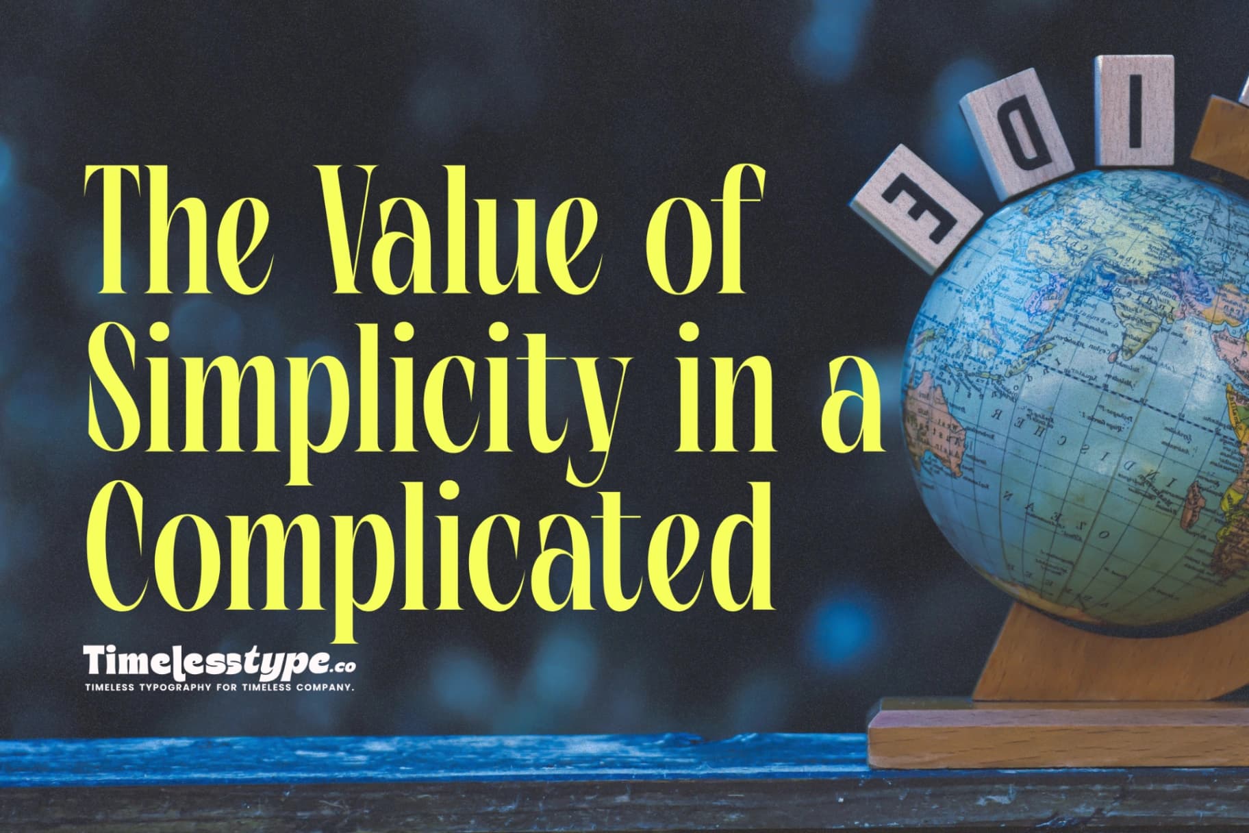 The Value of Simplicity in a Complicated World