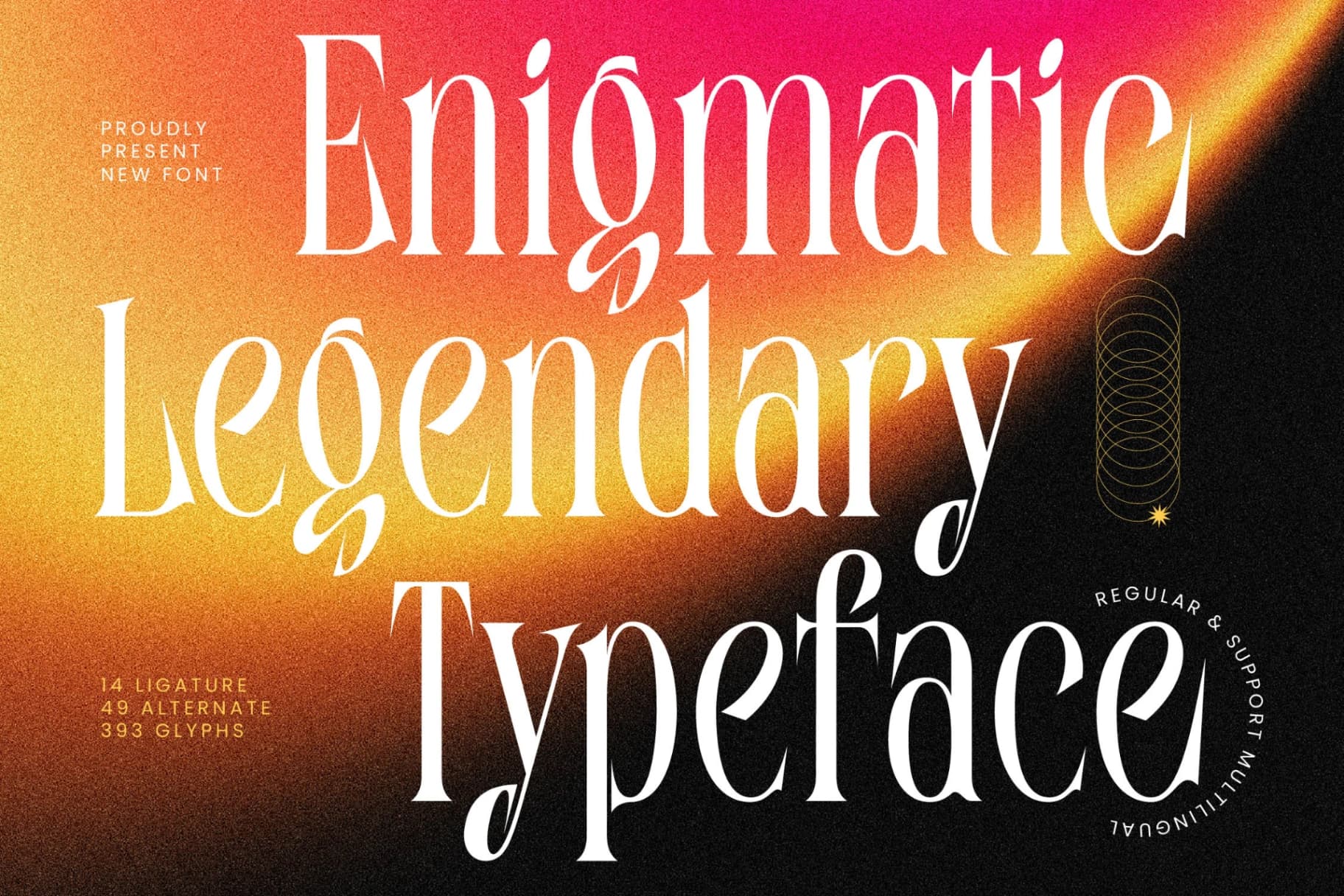 Preview of Enigmatic Legendary - Modern Serif Display font