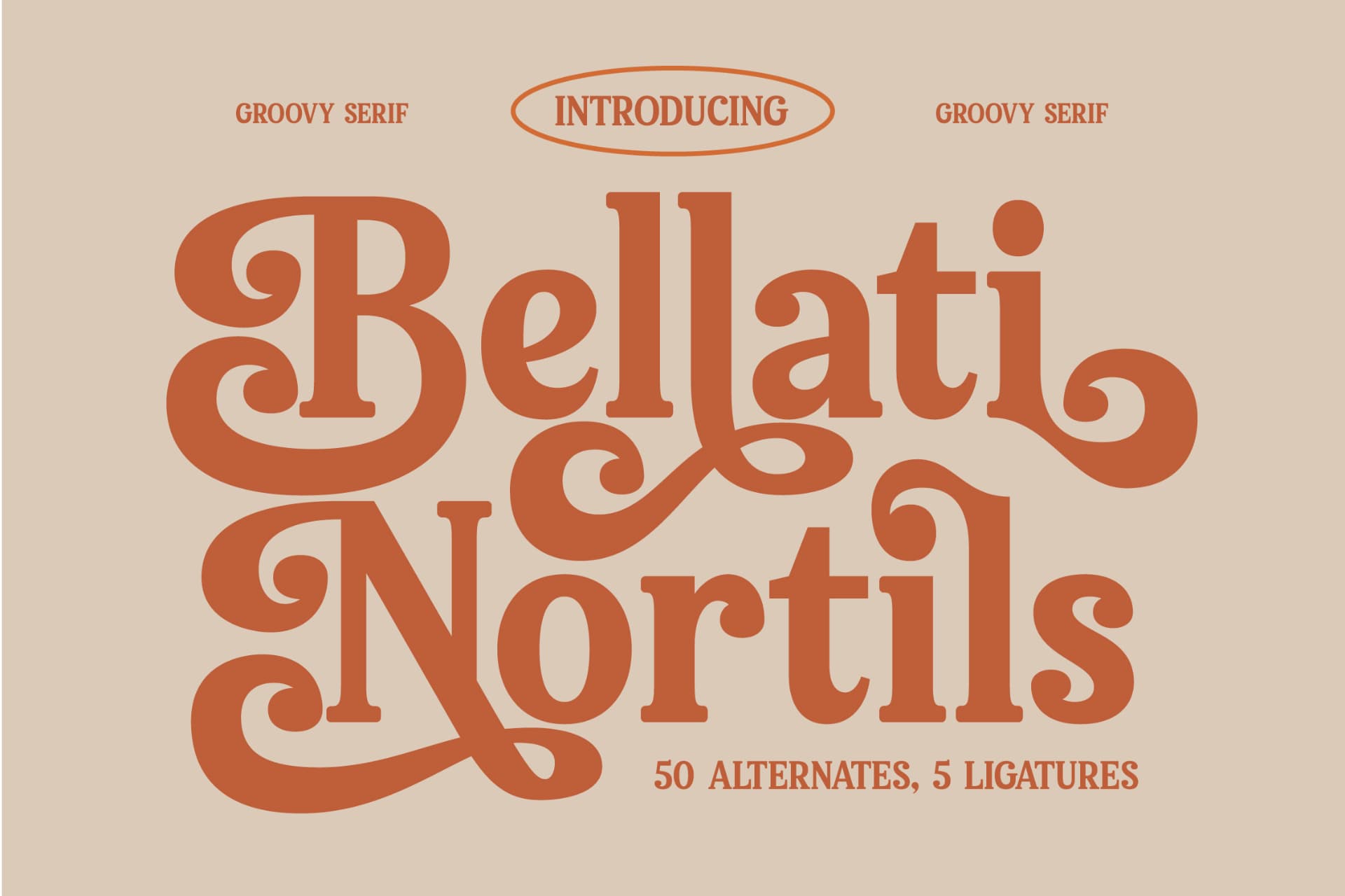 Preview 1 for Bellati Nortils - Groovy Serif Font