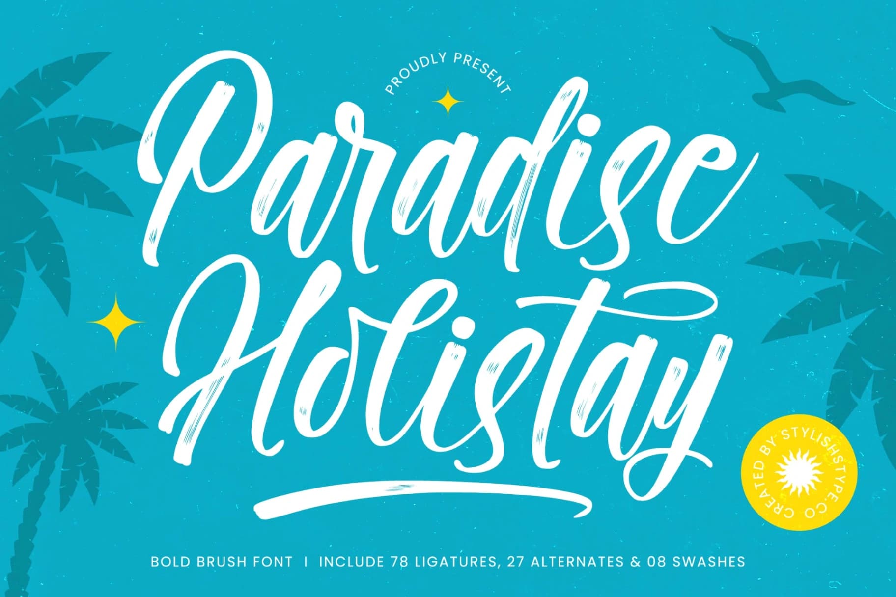 Preview of Paradise Holistay - Bold Brush Font font