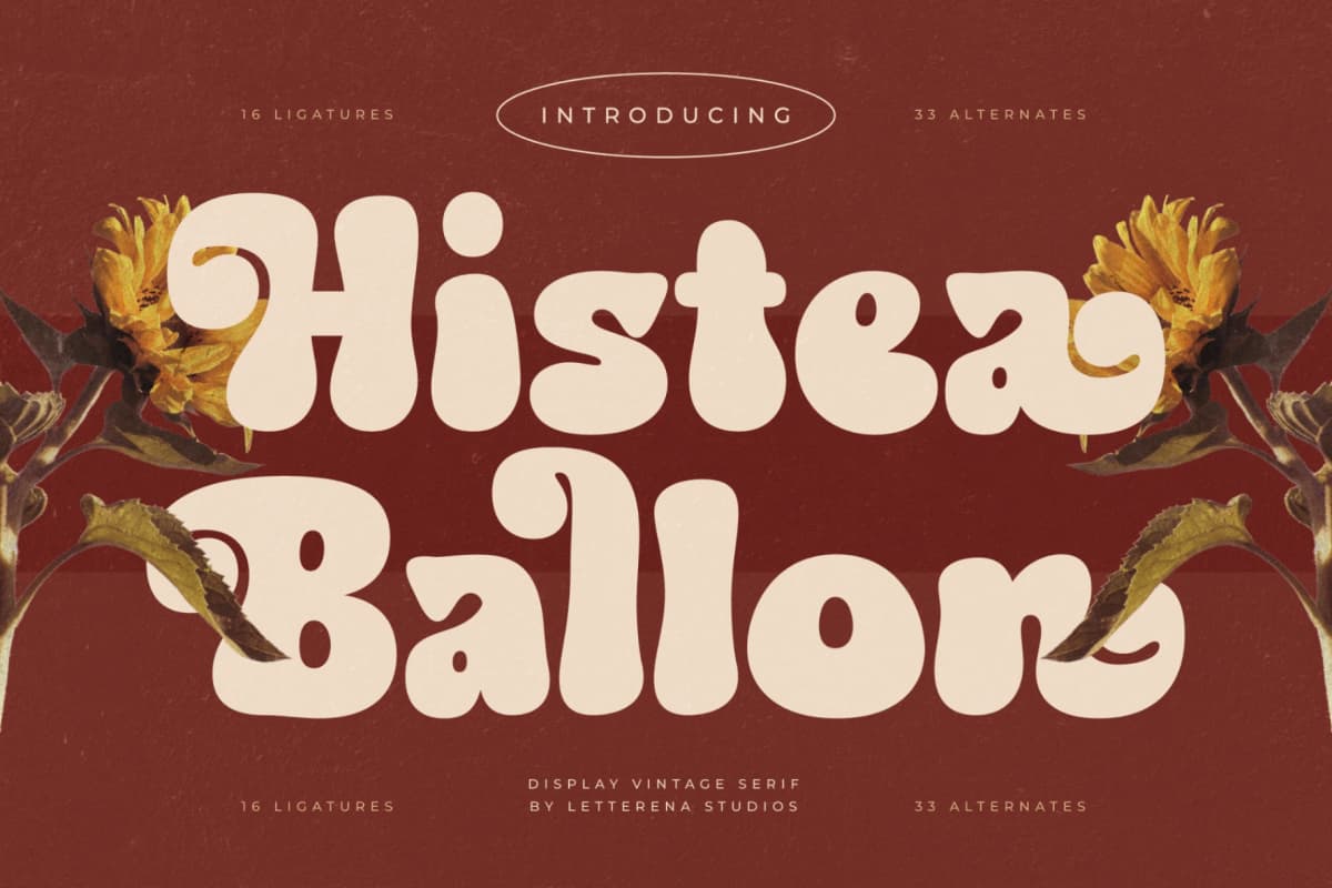Preview of Histea Ballon - Display Vintage Serif font