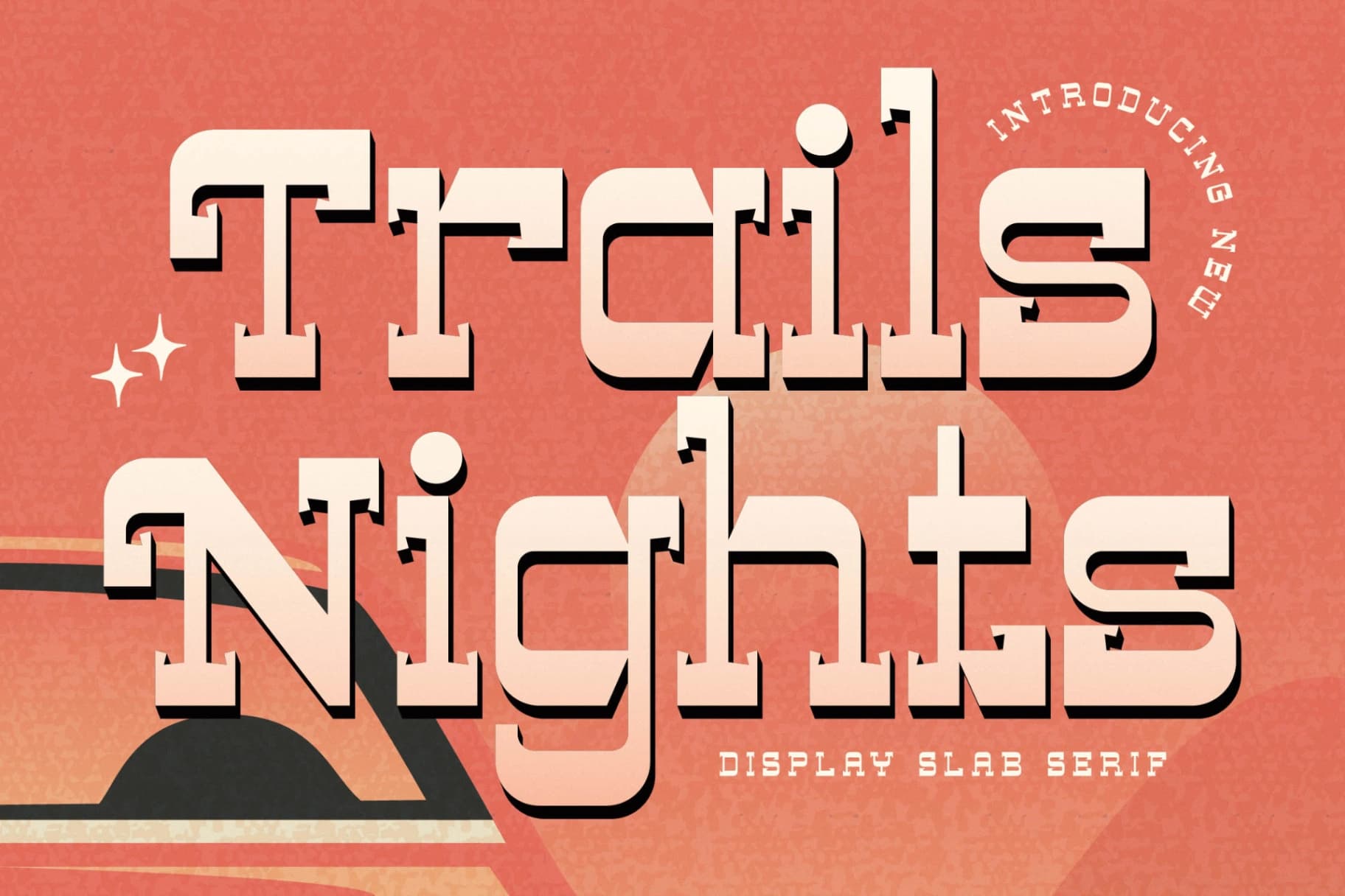 Preview 1 for Trails Nights - Display Slab Serif