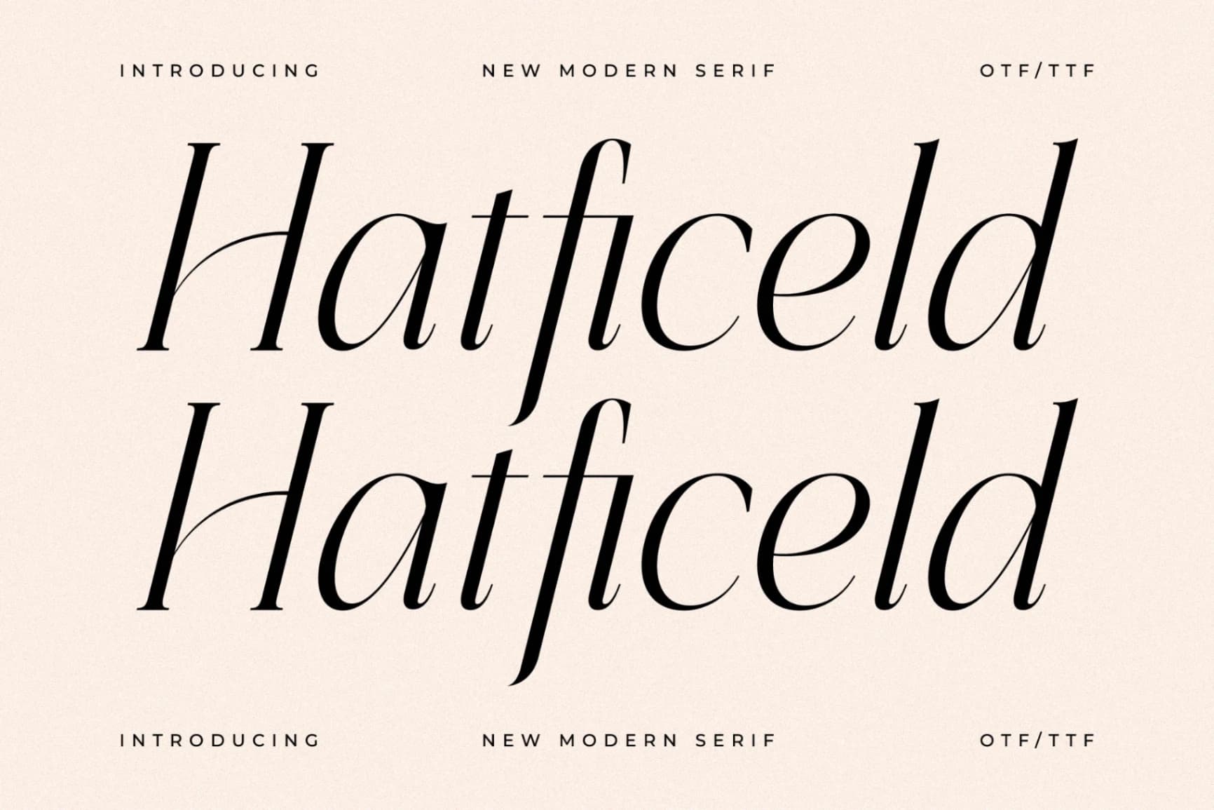 Preview of Hatficeld - New Modern Serif Font font