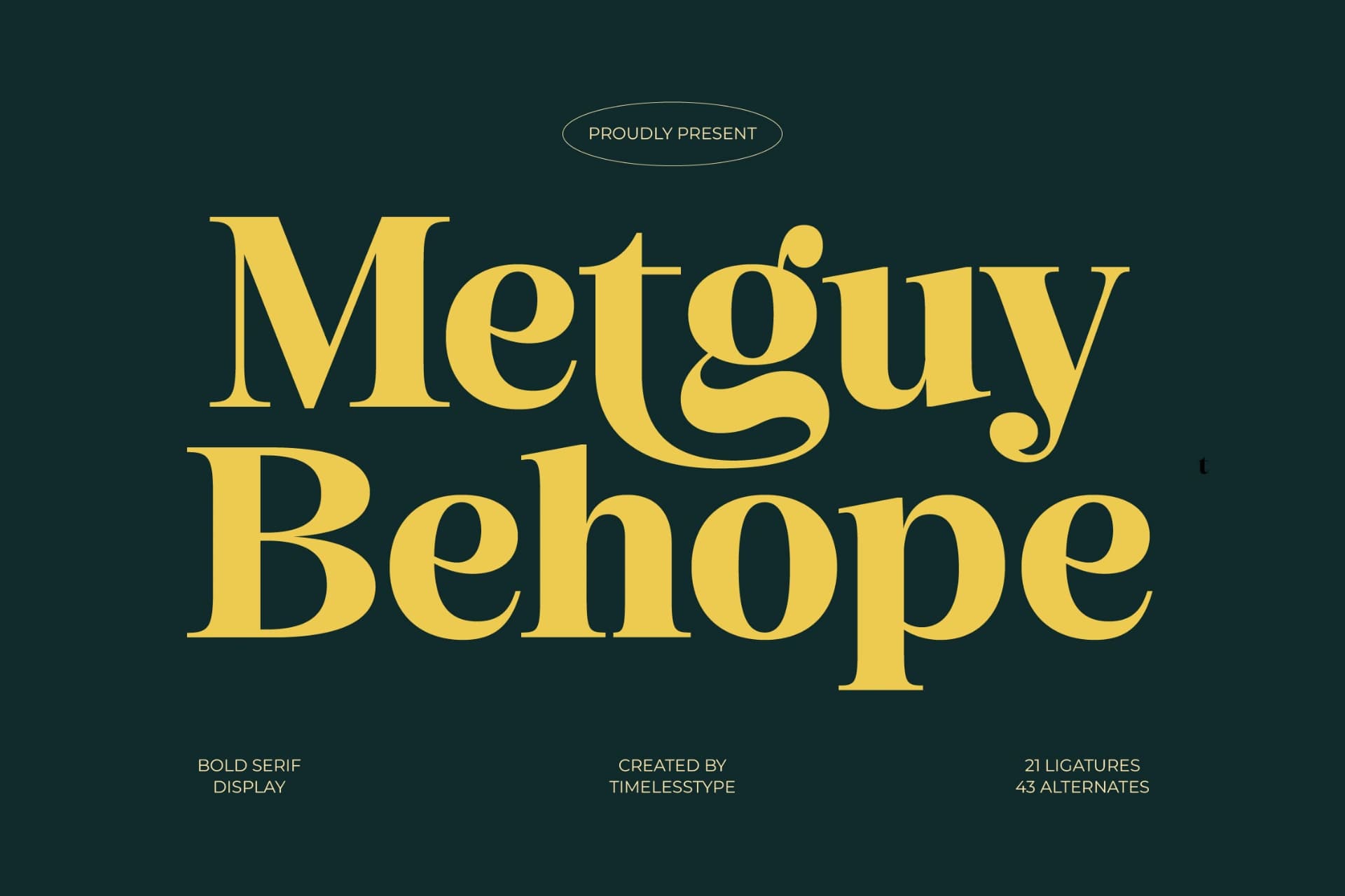 Preview of Metguy Behope - Bold Serif Display font