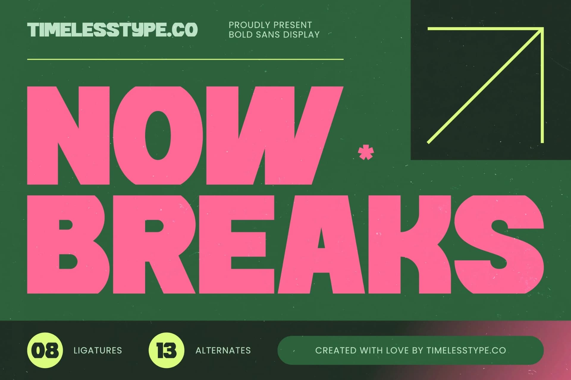 Preview of Now Breaks - Bold Sand Display font