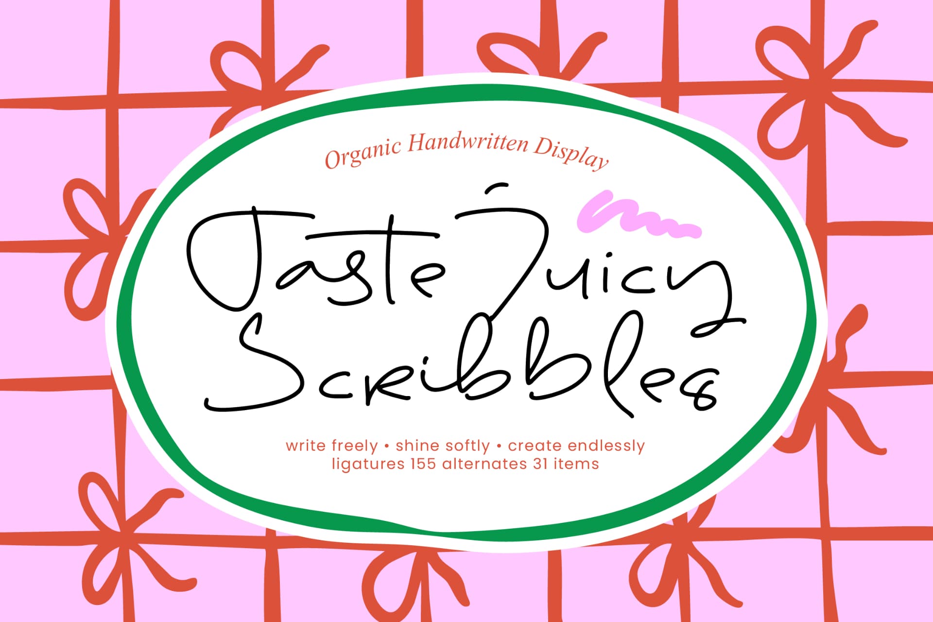 Preview 1 for Taste Juicy Scribbles - Organic Handwritten Display