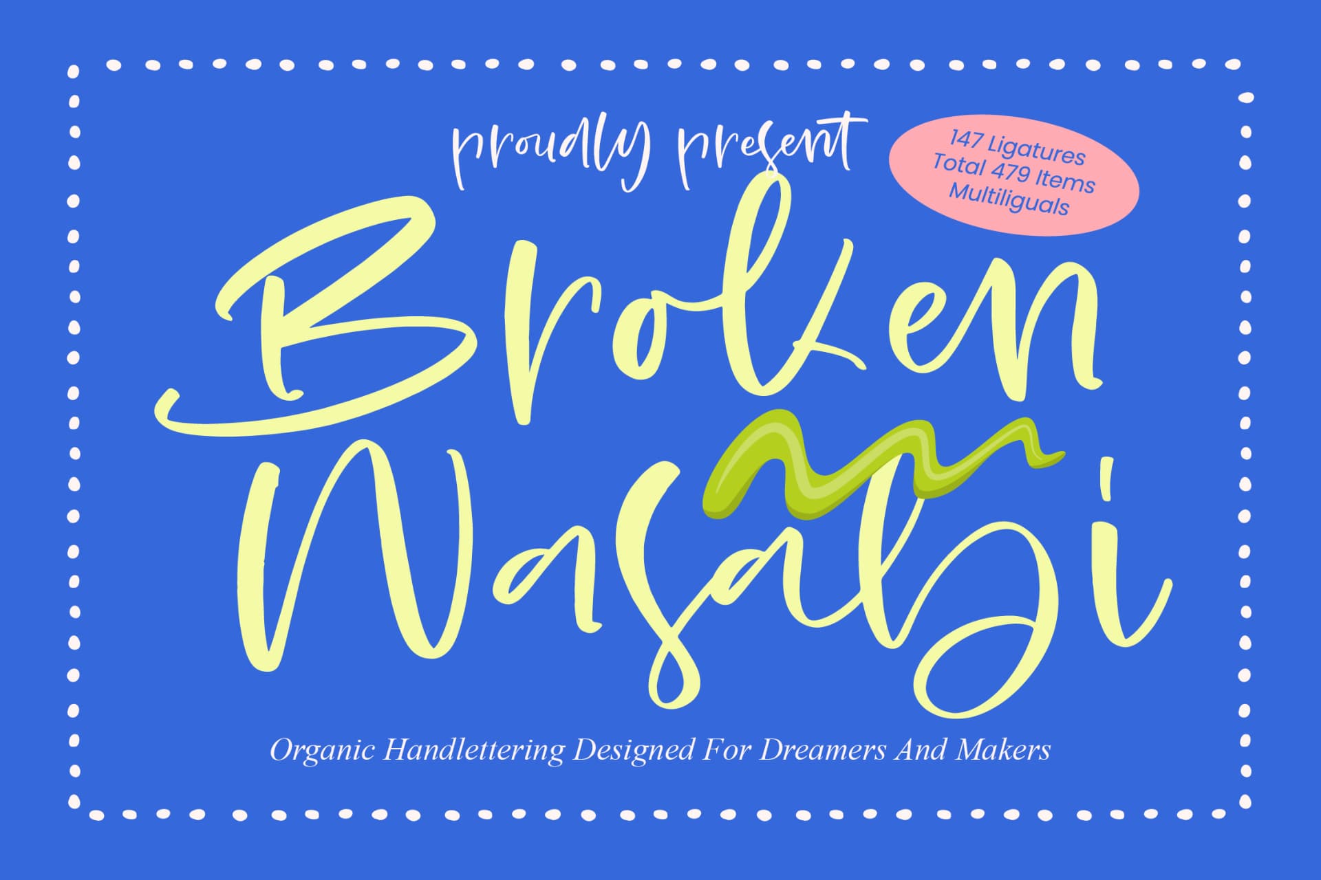 Preview 1 for Broken Wasabi - Organic Handlettering