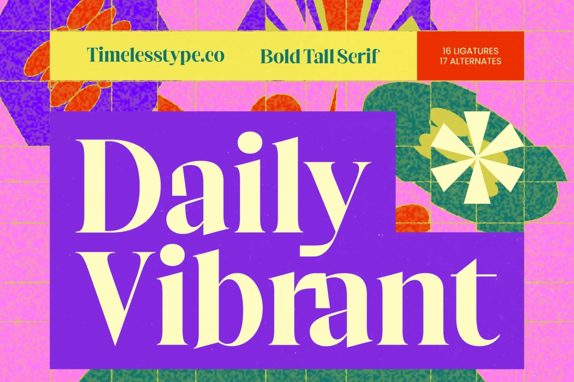 Preview of Daily Vibrant - Bold Tall Serif font