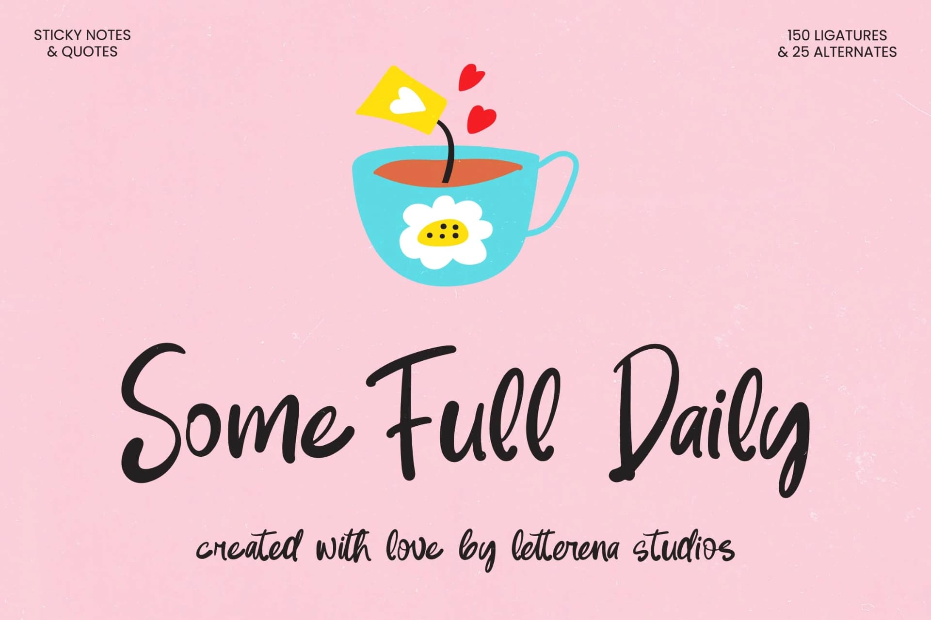 Preview of Some Full Daily - Sticky Notes & Quotes font